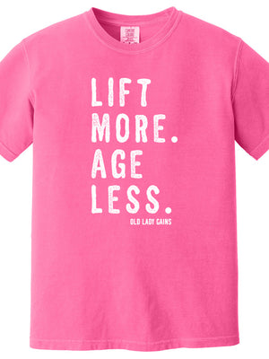 Lift More Age Less 100% Cotton T-Shirt