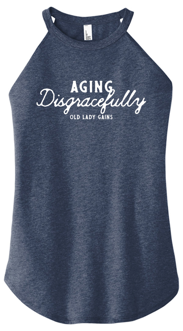 Halter tank with a sassy and fearless aging message