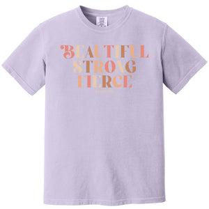 Beautiful Strong Fierce 100% Cotton T-Shirt