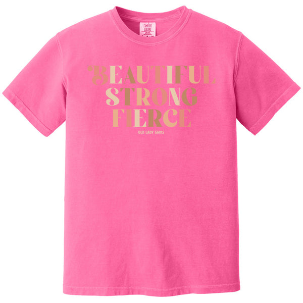 Beautiful Strong Fierce 100% Cotton T-Shirt