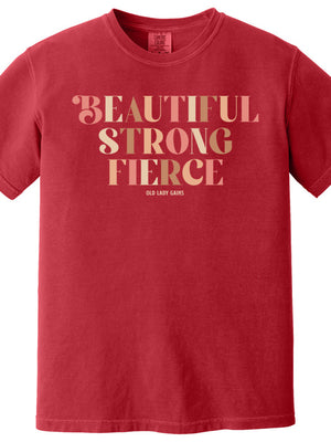 Beautiful Strong Fierce 100% Cotton T-Shirt