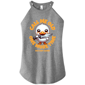 Call Me Old Duck Women Halter Tank