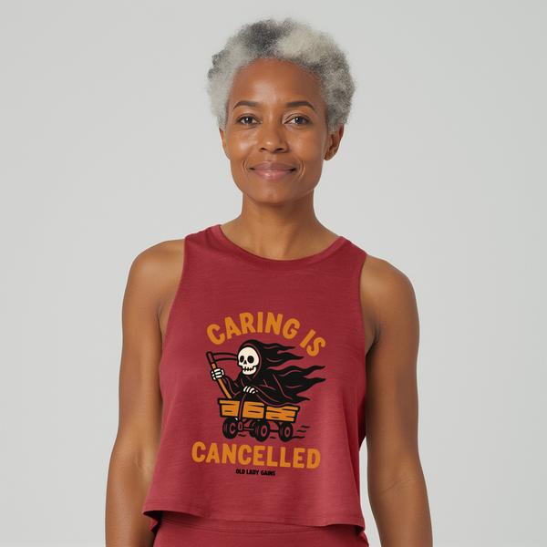 Caring is Cancelled Crop Tank