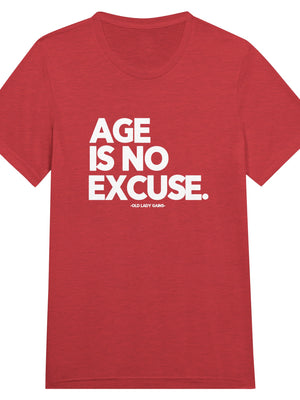 Front view of Age Is No Excuse triblend unisex t-shirt by Old Lady Gains, soft athletic fit in red tri-blend.