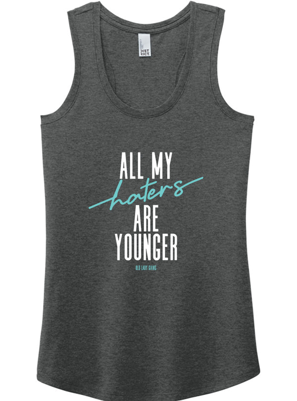 All My Haters Are Younger Racerback Tank