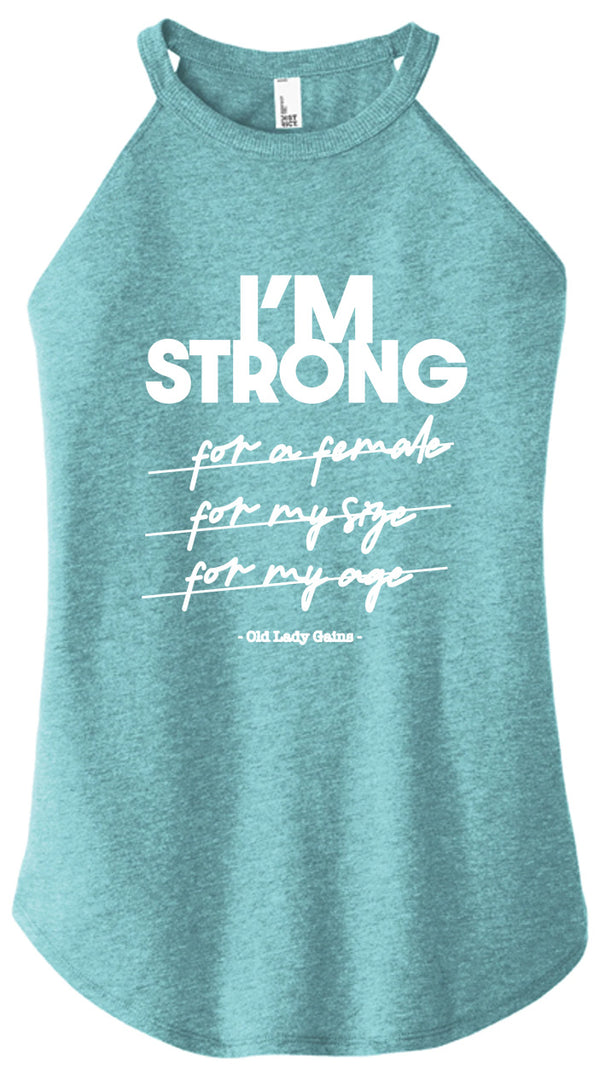 I'm Strong Women Halter Tank