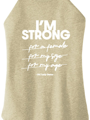 I'm Strong Women Halter Tank