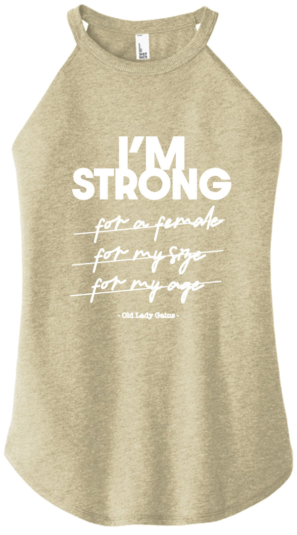 I'm Strong Women Halter Tank