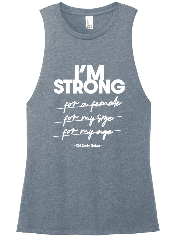 I'm Strong Muscle Tank