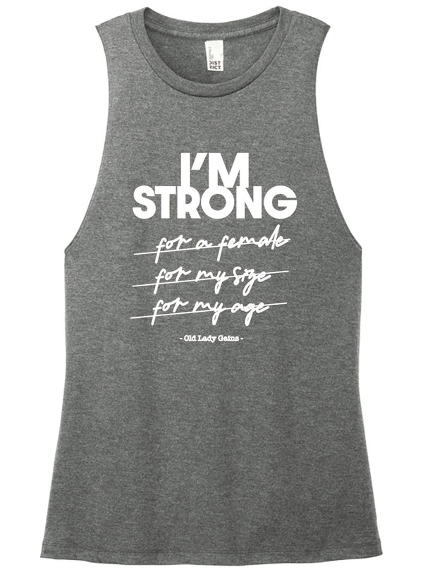 I'm Strong Muscle Tank