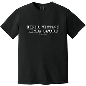 Kinda Vintage Kinda Savage 100% Cotton T-Shirt