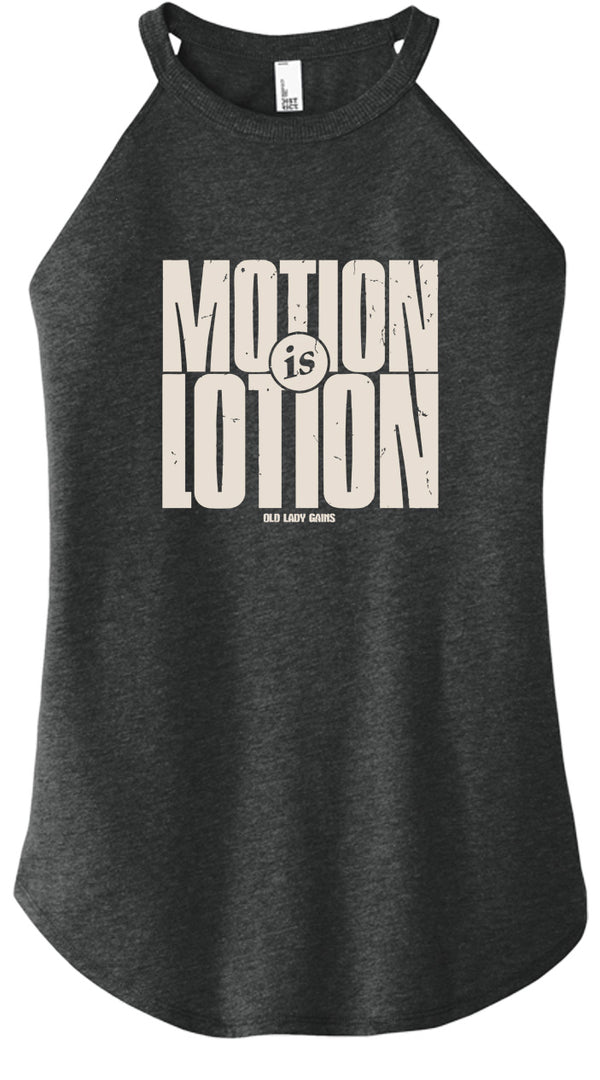 Motion is Lotion Halter Tank