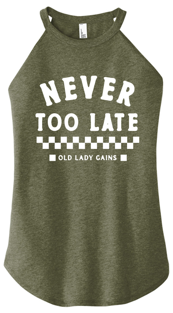 Never Too Late Women Halter Tank