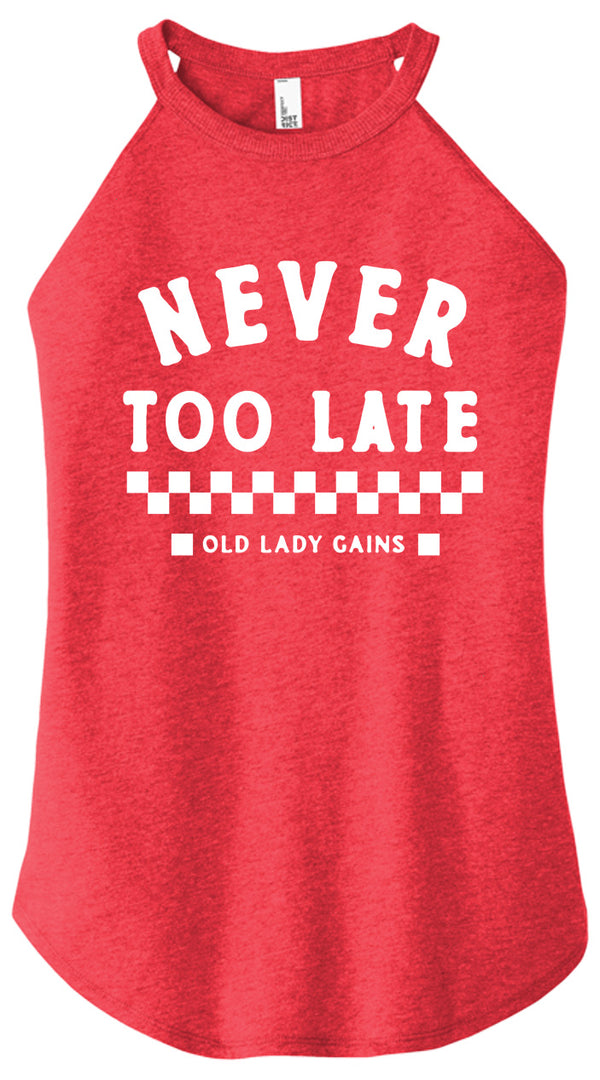 Never Too Late Women Halter Tank