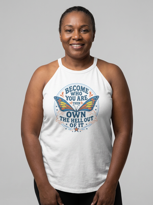 Become Who You Are Women's Halter Tank
