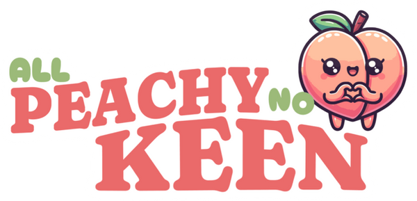 All Peachy No Keen Sticker