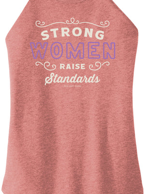 Strong Women Raise Standards Halter Tank
