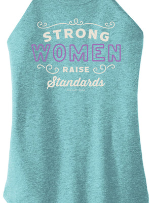 Strong Women Raise Standards Halter Tank