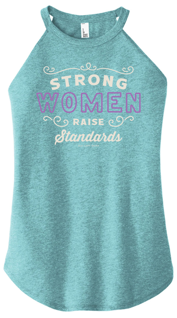 Strong Women Raise Standards Halter Tank