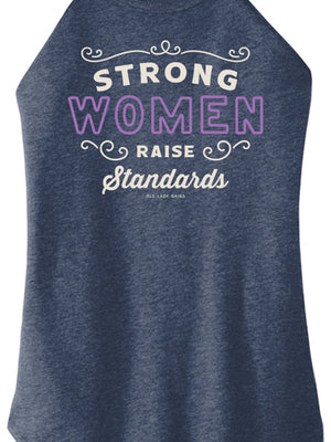 Strong Women Raise Standards Halter Tank