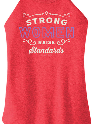 Strong Women Raise Standards Halter Tank