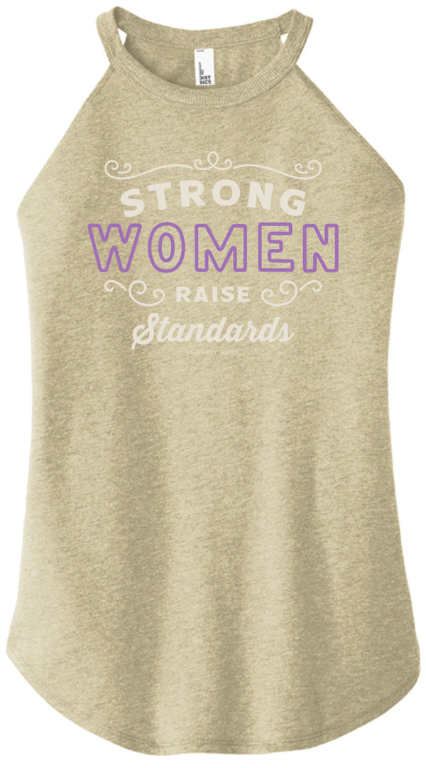Strong Women Raise Standards Halter Tank