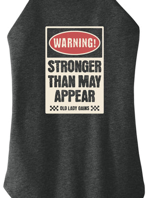 Warning Strong Than May Appear Halter Tank