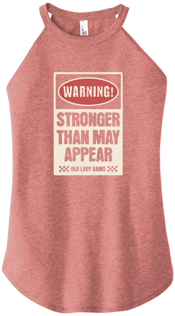 Warning Strong Than May Appear Halter Tank