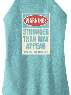 Warning Strong Than May Appear Halter Tank