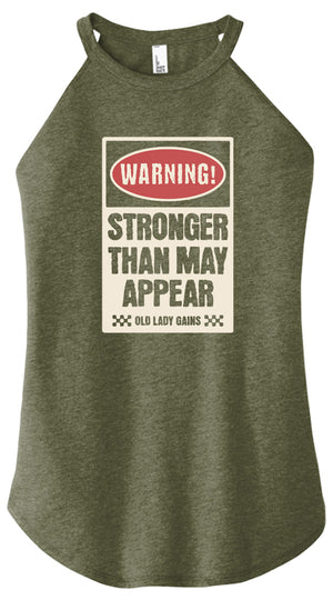 Warning Strong Than May Appear Halter Tank