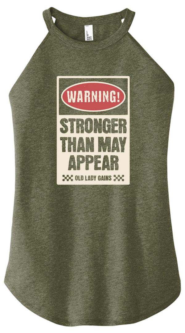 Warning Strong Than May Appear Halter Tank