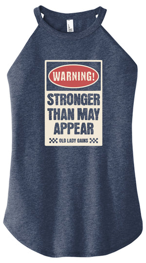 Warning Strong Than May Appear Halter Tank