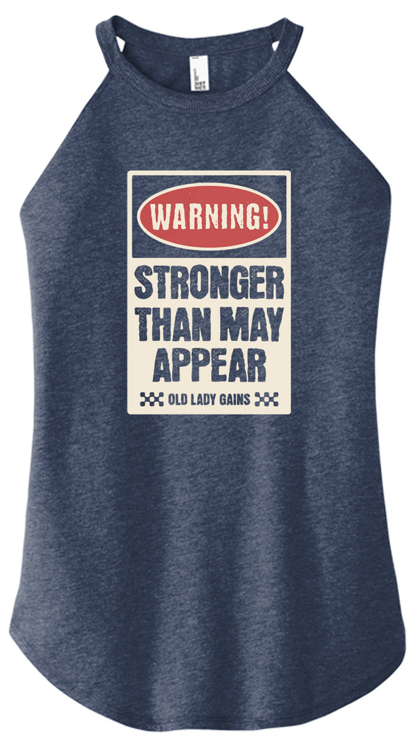 Warning Strong Than May Appear Halter Tank