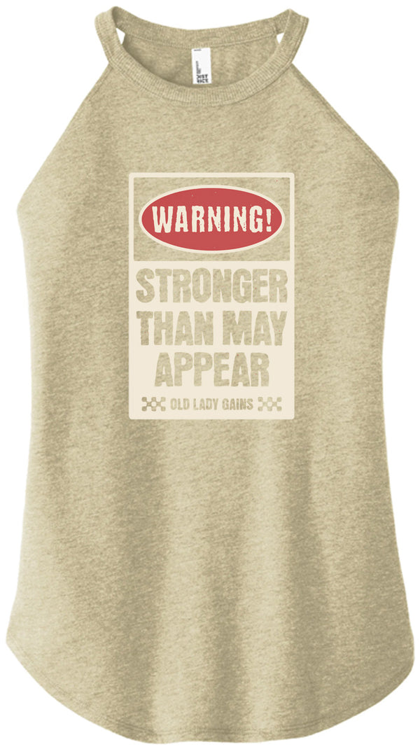 Warning Strong Than May Appear Halter Tank