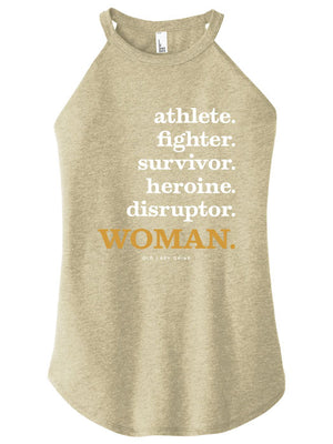 Athlete Fighter Survivor Disruptor WOMAN Halter Tank