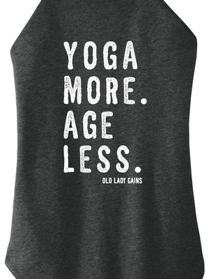 Yoga More Age Less Halter Tank