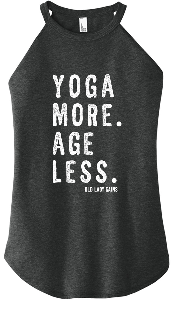 Yoga More Age Less Halter Tank