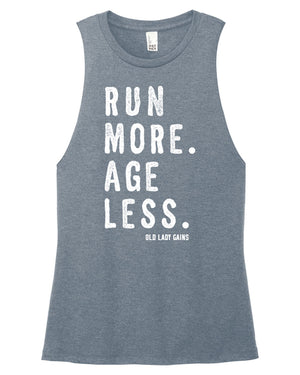 Run More. Age Less. Muscle Tank